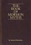 The Book of Mormon Myths:An Independent Inquiry into the Claims, Contents, and Origins of the Book of Mormon