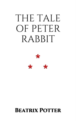 The Tale of Peter Rabbit