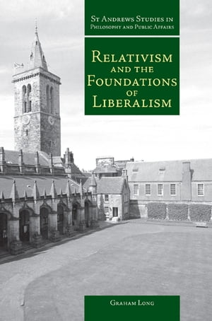 Relativism and the Foundations of Liberalism