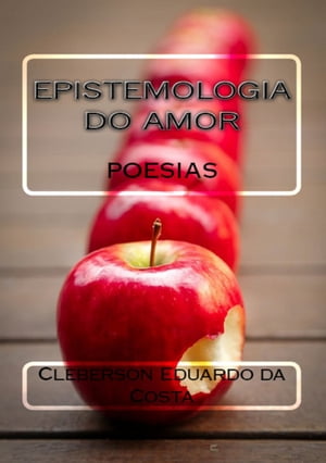 EPISTEMOLOGIA DO AMOR - POESIAS