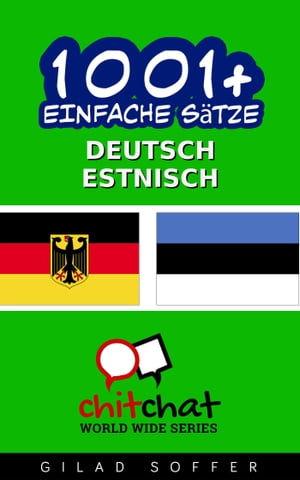 1001+ Einfache Sätze Deutsch - Estnisch