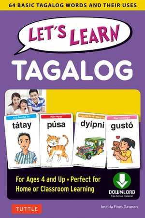 Let's Learn Tagalog Ebook 64 Basic Tagalog Words and Their Uses-For Children Ages 4 and Up (Downloadable Audio Included)