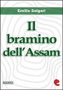 Il Bramino dell'Assam【電子書籍】[ Emilio 