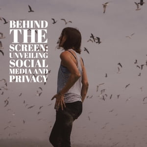 ŷKoboŻҽҥȥ㤨Behind the Screen: Unveiling Social Media and PrivacyŻҽҡ[ Arf ]פβǤʤ150ߤˤʤޤ