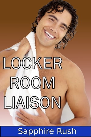 Locker Room Liaison Victorian Values【電子書