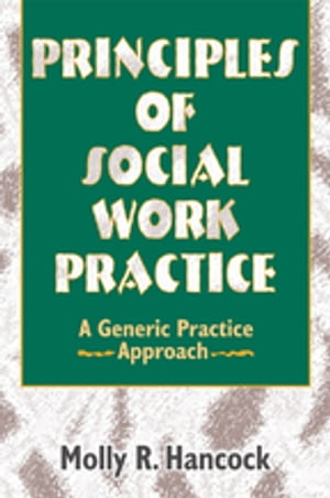 Principles of Social Work Practice