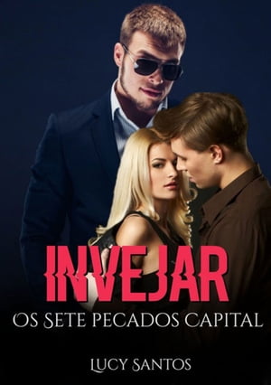 Invejar ( Os Sete Pecados Capital)