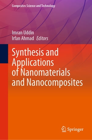 Synthesis and Applications of Nanomaterials and Nanocomposites