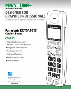 楽天楽天Kobo電子書籍ストアPenwurx Pro Lineart Series Panasonic KX-TGA101S Affinity Designer【電子書籍】[ Scott Ayler ]