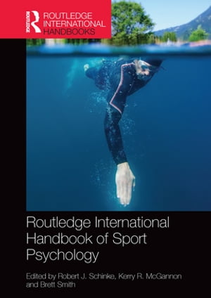 Routledge International Handbook of Sport Psychology