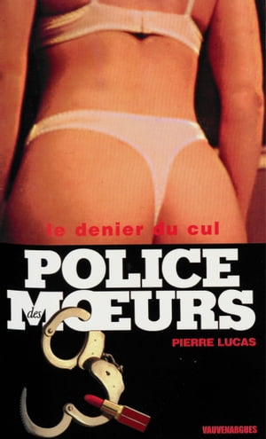 Police des moeurs n°159 Le Denier du cul【電