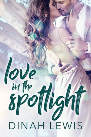 Love in the Spotlight【電子書籍】[ Dinah L