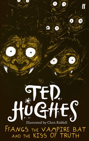 Ffangs the Vampire Bat and the Kiss of Truth【電子書籍】[ Ted Hughes ]