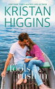 Fools Rush In【電子書籍】 Kristan Higgins