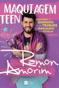 Maquiagem teen【電子書籍】 Ramon Amorim