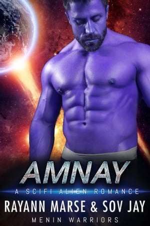 Amnay: A SciFi Alien RomanceŻҽҡ[ Rayann Marse ]