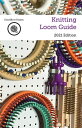 Knitting Loom Guide【電子書籍】 Kristen K Mangus