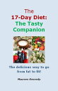 The 17 Day Diet: The Tasty Companion【電子書