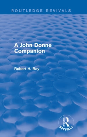 A John Donne Companion (Routledge Revivals)