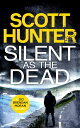 ŷKoboŻҽҥȥ㤨Silent as the DeadŻҽҡ[ Scott Hunter ]פβǤʤ877ߤˤʤޤ