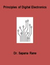 ＜p＞The author Dr. Sapana Rane has a great pleasure in presenting this book ‘Principles of Digital Electronics’ This book provides you with the opportunity to acquire a solid theoretical grounding in digital electronics and to apply this knowledge in advanced studies of digital electronics like microprocessors, microcontrollers, embedded systems etc.＜/p＞画面が切り替わりますので、しばらくお待ち下さい。 ※ご購入は、楽天kobo商品ページからお願いします。※切り替わらない場合は、こちら をクリックして下さい。 ※このページからは注文できません。