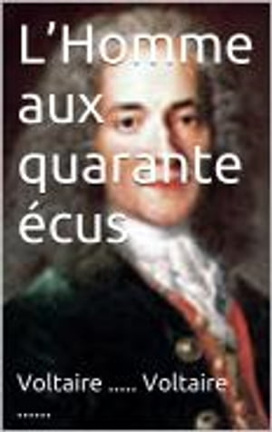 L’Homme aux quarante écus