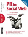 PR im Social Web Das Handbuch f?r Kommunikationsprofis【電子書籍】[ Marie-Christine Sc...