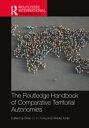 The Routledge Handbook of Comparative Territorial Autonomies