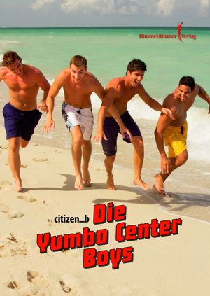 Die Yumbo Center Boys【電子書籍】[ Citizen