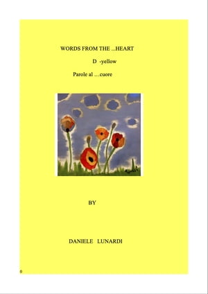 Parole al...cuore words from the..heart【電子書籍】[ daniele lunardi ]