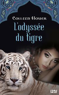 La mal?diction du tigre - tome 3 : L'odyss?e du tigreŻҽҡ[ Colleen Houck ]