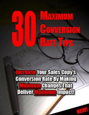 ŷKoboŻҽҥȥ㤨30 Maximum Conversion Rate Tips: Increase Your Sales Copys Conversion Rate By Making Minimum Changes That Deliver Maximum Impact!Żҽҡ[ Thrivelearning Institute Library ]פβǤʤ162ߤˤʤޤ