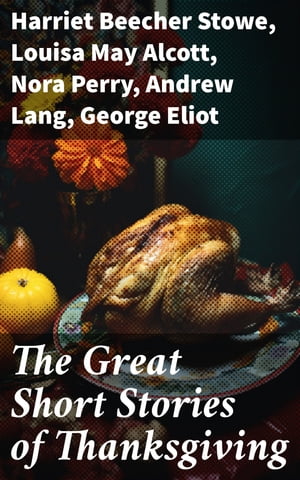 The Great Short Stories of Thanksgiving