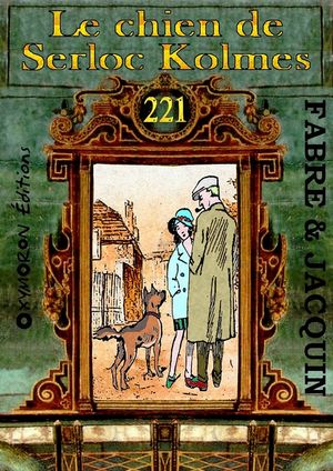 Le chien de Serloc KolmesŻҽҡ[ A. Fabre ]