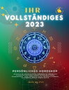 Ihr Vollst?ndiges Pers?nliches Horoskop 2023 Mon