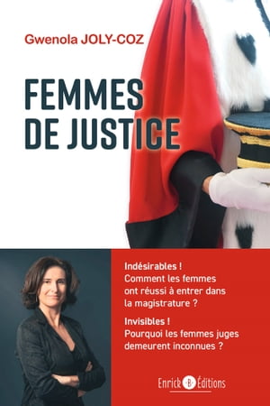 Femmes de justice Portraits et r?flexions