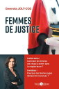 Femmes de justice Portraits et r?flexions