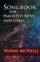 ŷKoboŻҽҥȥ㤨Songbook for Haunted Boys and GirlsŻҽҡ[ Wayne McNeill ]פβǤʤ99ߤˤʤޤ