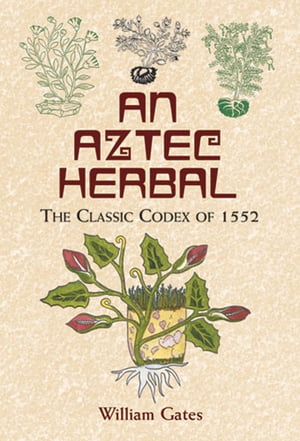 An Aztec Herbal