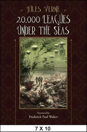 20,000 Leagues Under the Seas A World Tour Underwater【電子書籍】[ Jules Verne ]