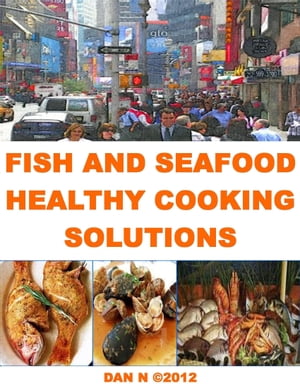 Fish and Seafood Healthy Cooking Solutions【電