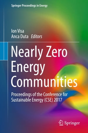 楽天楽天Kobo電子書籍ストアNearly Zero Energy Communities Proceedings of the Conference for Sustainable Energy （CSE） 2017【電子書籍】