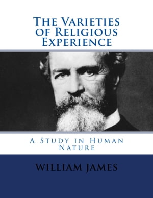 The Varieties of Religious Experience