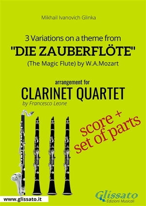 3 Variations on a theme from "Die Zauberflöte" - Clarinet Quartet