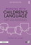 Working with Children’s Language