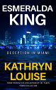 Deception in Miami【電子書籍】[ Kathryn Lo