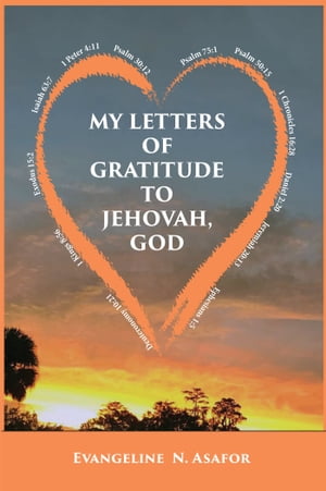 My Letter of Gratitude to Jehovah God