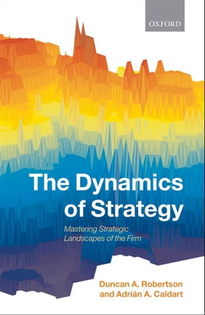 The Dynamics of Strategy