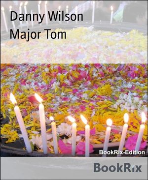 Major Tom【電子書籍】[ Danny Wilson ]