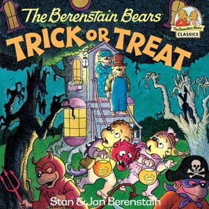 The Berenstain Bears Trick or Treat A Halloween Book for Kids and Toddlers【電子書籍】 Stan Berenstain